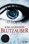 Kim Harrison: Blutzauber, Buch