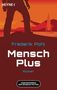 Frederik Pohl: Mensch Plus, Buch, Buch