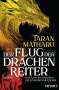 Taran Matharu: Der Flug der Drachenreiter, Buch