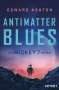 Edward Ashton: Antimatter Blues, Buch