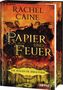 Rachel Caine: Papier und Feuer - Die Magische Bibliothek, Buch