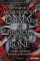 Jennifer L. Armentrout: Primal of Blood and Bone - Liebe kennt keine Grenzen, Buch