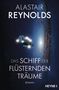 Alastair Reynolds: Das Schiff der flüsternden Träume, Buch