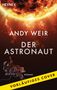 "HEYNE, ANDY WEIR, DER ASTRONAUT, ROMAN" vor einem riesigen feurigen Himmelskörper und einem schwebenden Astronauten., Buch