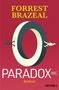Forrest Brazeal: Paradox, Inc., Buch