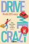 Beth O'Leary: Drive Me Crazy - Für die Liebe bitte wenden, Buch