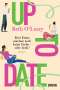 Beth O'Leary: Up to Date - Drei Dates machen noch keine Liebe - oder doch?, Buch