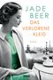 Jade Beer: Das verlorene Kleid, Buch