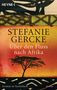 Stefanie Gercke: Über den Fluss nach Afrika, Buch, Buch