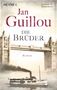 Jan Guillou: Die Brüder 02, Buch