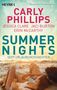 Carly Phillips: Summer Nights, Buch