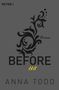 Anna Todd: Before us, Buch