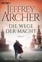 Jeffrey Archer: Die Wege der Macht, Buch, Buch