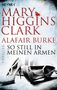 Mary Higgins Clark: So still in meinen Armen, Buch