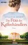 Susanne Rubin: Die Frau des Kaffeehändlers, Buch, Buch