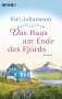 Kiri Johansson: Das Haus am Ende des Fjords, Buch