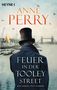 Anne Perry: Feuer in der Tooley Street, Buch, Buch