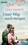 Jana Voosen: Unser Weg nach morgen, Buch