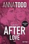 Anna Todd: Todd, A: After love Tl. 1, Buch