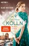 Elke Becker: Das Haus Kölln. Wahres Glück, Buch