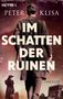 Peter Klisa: Im Schatten der Ruinen, Buch