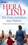 Hera Lind: Die Frau zwischen den Welten, Buch, Buch