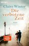 Claire Winter: Die verbotene Zeit, Buch