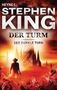 Stephen King: Der dunkle Turm 7. Der Turm, Buch, Buch