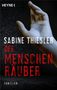 Sabine Thiesler: Der Menschenräuber, Buch