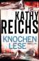 Kathy Reichs: Knochenlese, Buch
