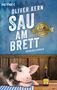 Oliver Kern: Sau am Brett, Buch