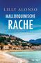 Lilly Alonso: Mallorquinische Rache, Buch