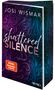 Josi Wismar: Shattered Silence, Buch