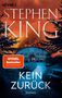 "SPIGEL Bestseller. Jetzt als Taschenbuch. Stephen King. Kein Zurück. Roman." Feuer lodert auf einem Gebäude., Buch