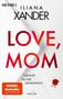 "Bestseller jetzt als Taschenbuch", "LOVE, MOM", "KENNST DU IHR GEHEIMNIS?", "THRILLER". Weiße Seiten, Blutspritzer., Buch