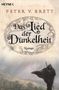 Peter V. Brett: Das Lied der Dunkelheit, Buch, Buch