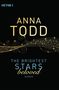 Anna Todd: The Brightest Stars  - beloved, Buch