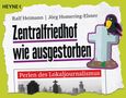Ralf Heimann: Zentralfriedhof wie ausgestorben, Buch