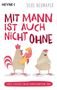 Silke Neumayer: Mit Mann ist auch nicht ohne, Buch