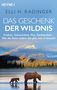 Elli H. Radinger: Das Geschenk der Wildnis, Buch