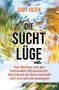 Gaby Guzek: Die Suchtlüge, Buch