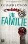 "Deutsche Erstausgabe; Richard Laymon; Die Familie; 115; Roman. Zwei blutige Türgriffe und ein Schlüsselanhänger.", Buch