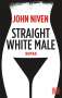 John Niven: Straight White Male, Buch