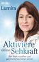 Lumira: Aktiviere deine Sehkraft, Buch