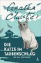 Agatha Christie: Die Katze im Taubenschlag, Buch, Buch