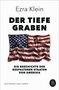 Ezra Klein: Der tiefe Graben, Buch