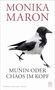 Monika Maron: Munin oder Chaos im Kopf, Buch