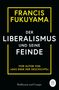 Francis Fukuyama: Der Liberalismus und seine Feinde, Buch