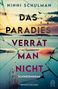 Ninni Schulman: Das Paradies verrät man nicht, Buch