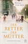 Péter Gárdos: Der Retter der Mütter, Buch